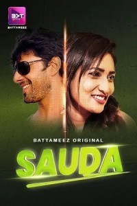 Sauda (2024) Battameez Hindi Unrated Web Series